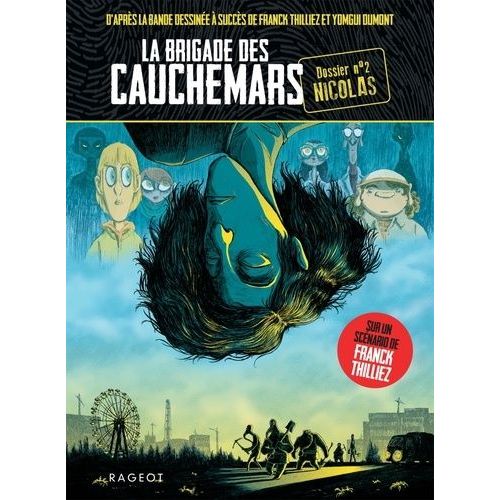 La Brigade Des Cauchemars - Tome 2 - Nicolas