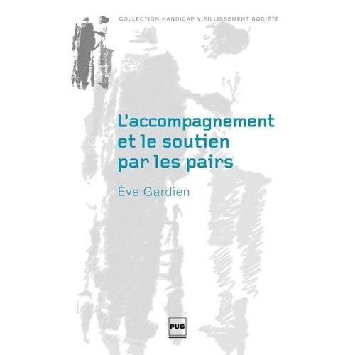 L'accompagnement Et Le Soutien Par Les Pairs