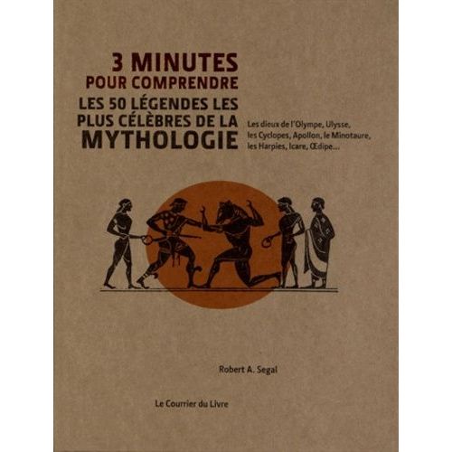 3 Minutes Pour Comprendre Les 50 Légendes Les Plus Célèbres De La Mythologie