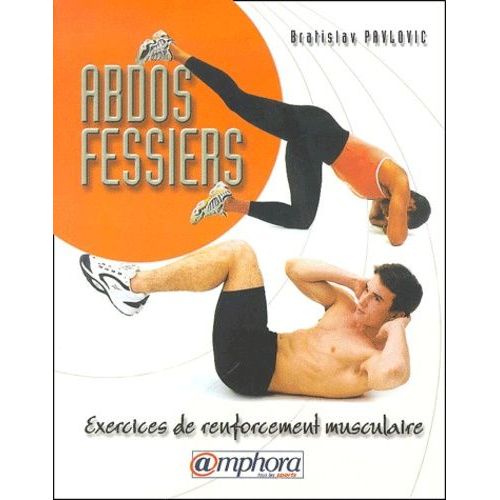 Abdos-Fessiers - Exercices De Renforcement Musculaire