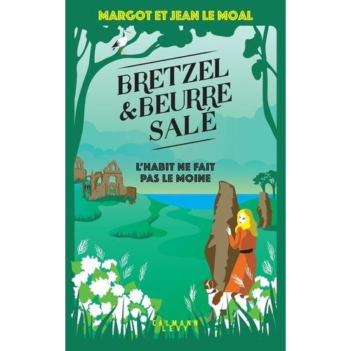 Bretzel Et Beurre Salé - Tome 3 - L'habit Ne Fait Pas Le Moine