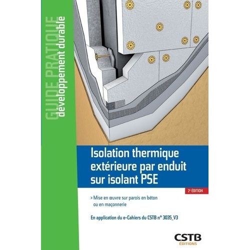Isolation Thermique Extérieure Par Enduit Sur Isolant Pse - Mise En Oeuvre Sur Parois En Béton Ou En Maçonnerie