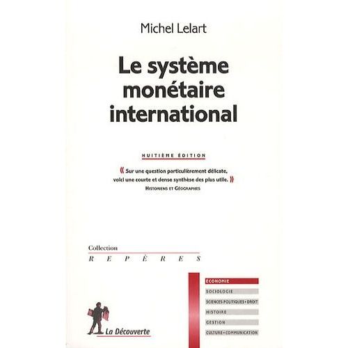 Le Système Monétaire International
