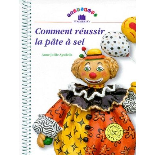 Comment Réussir La Pâte À Sel