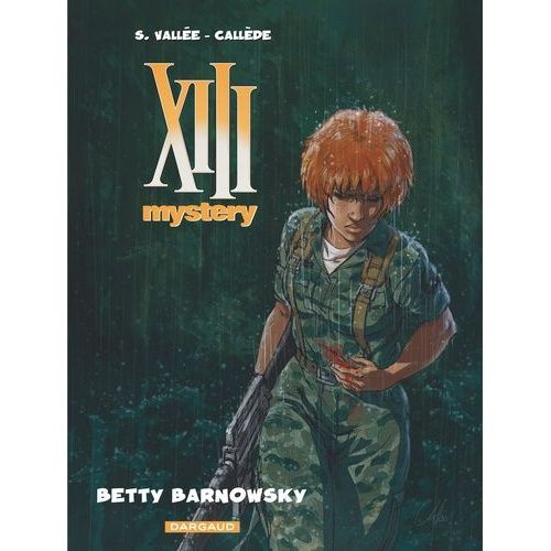 Xiii Mystery - Tome 7 - Betty Barnowsky