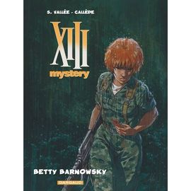 Xiii Mystery - Tome 7 - Betty Barnowsky