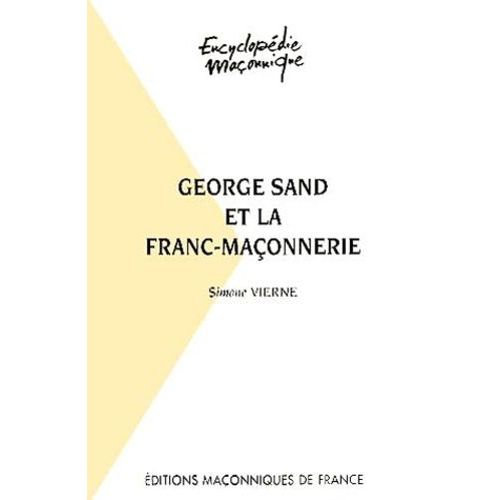 George Sand Et La Franc-Maçonnerie