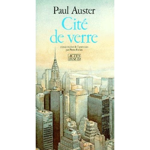 Trilogie New-Yorkaise - Tome 1 - Cité De Verre