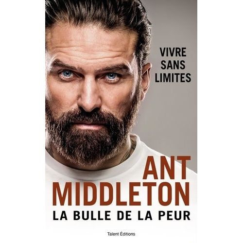 La Bulle De La Peur - Vivre Sans Limite