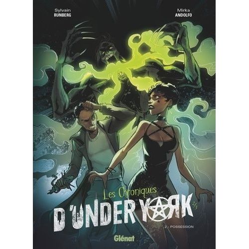 Les Chroniques D'under York - Tome 2 - Possession