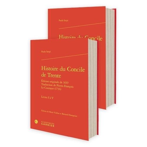 Histoire Du Concile De Trente - Edition Originale De 1619, 2 Volumes