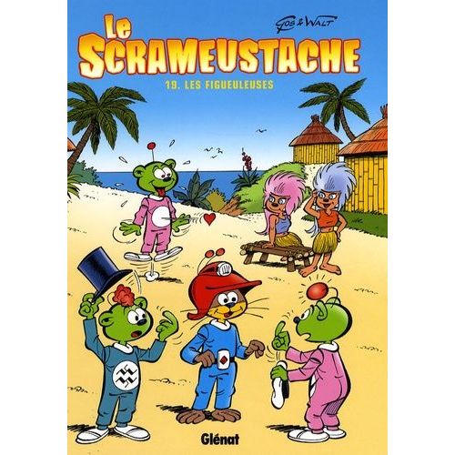 Le Scrameustache - Tome 19 - Les Figueuleuses