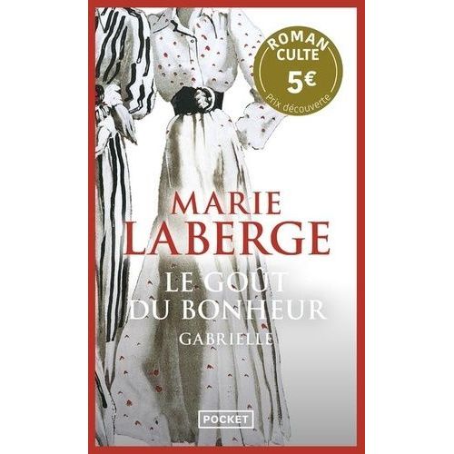 Le Goût Du Bonheur - Tome 1 - Gabrielle