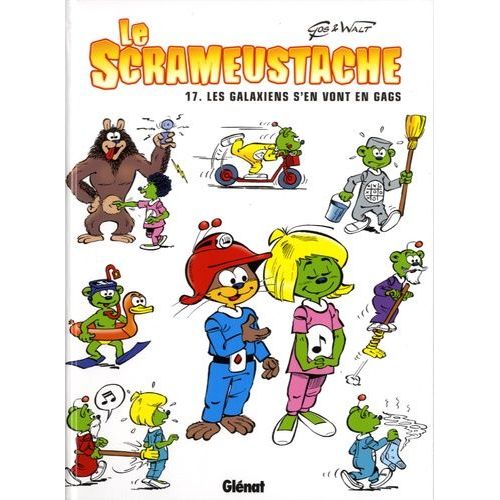 Le Scrameustache - Tome 17 - Les Galaxiens S'en Vont En Gags