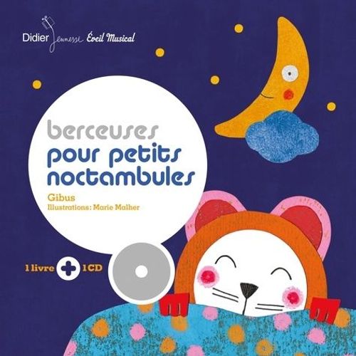 Berceuses Pour Petits Noctambules (1 Cd Audio)