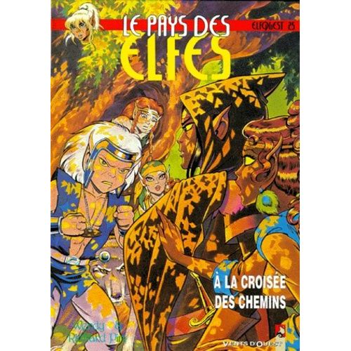 Le Pays Des Elfes Tome 25 : A La Croisee Des Chemins