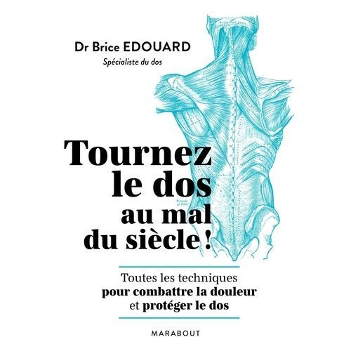 Tournez Le Dos Au Mal Du Siècle