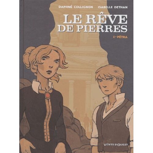 Le Rêve De Pierres - Tome 1 - Pétra