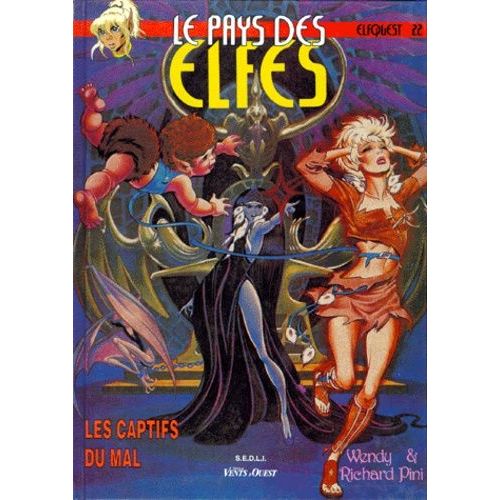 Le Pays Des Elfes Tome 22 : Les Captifs Du Mal