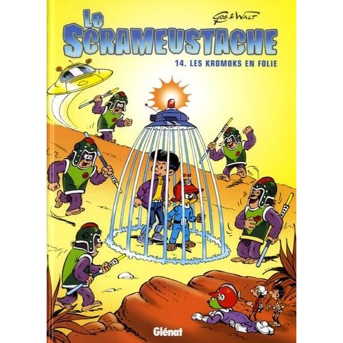 Le Scrameustache - Tome 14 - Les Kromoks En Folie