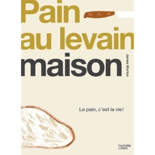 Pain Au Levain Maison