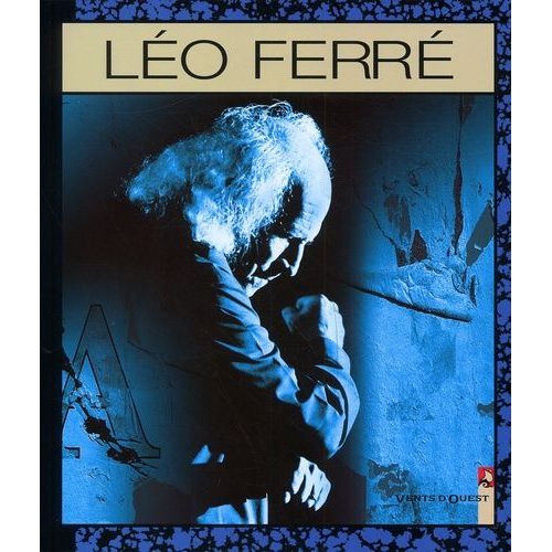 Leo Ferre En Images Et En Bande Dessinee