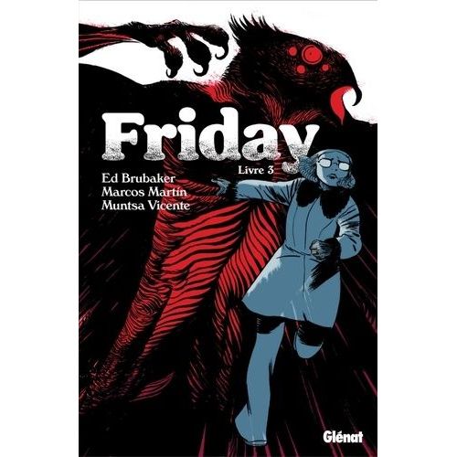 Friday - Tome 3