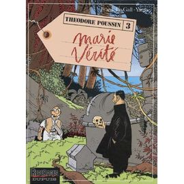 Théodore Poussin - Tome 3 - Marie Vérité