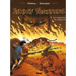 Jimmy Tousseul - Tome 5 - Le Royaume Du Léopard