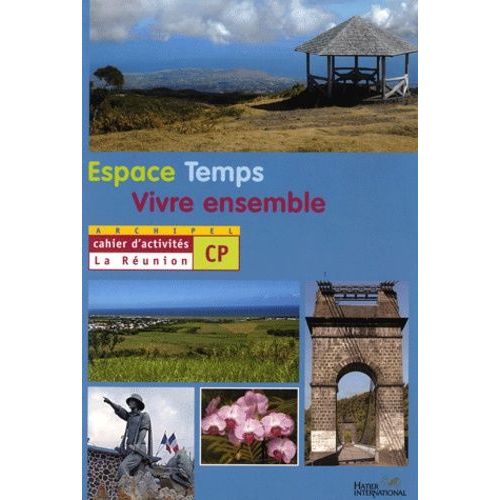 Espace Temps Vivre Ensemble Cp - Cahier D'activités La Réunion
