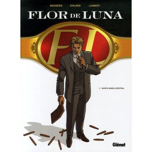 Flor De Luna - Tome 1 - Santa Maria Cristina