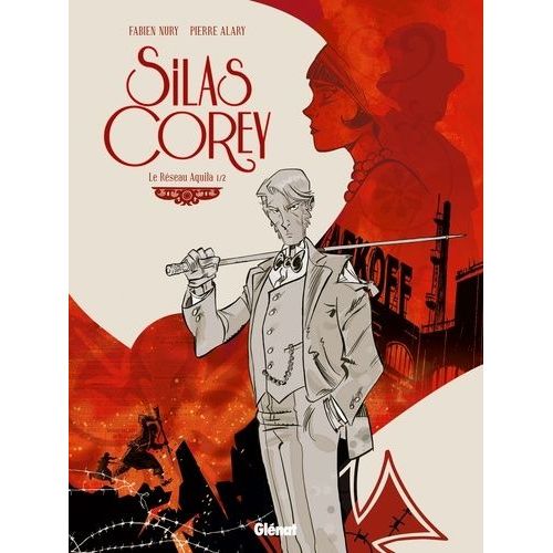 Silas Corey - Le Réseau Aquila - Tome 1