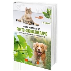 Guide De Phyto-Aromathérapie Pour Les Animaux De Compagnie