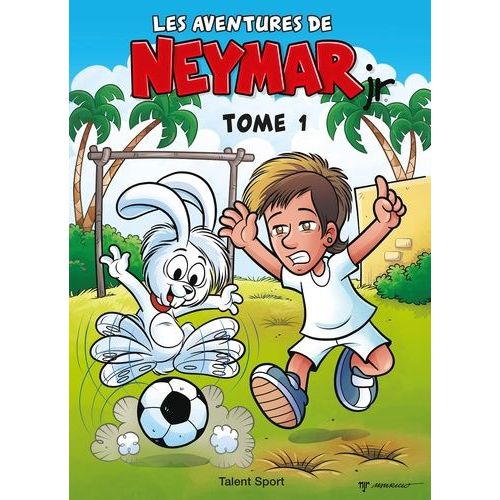 Les Aventures De Neymar Jr - Tome 1
