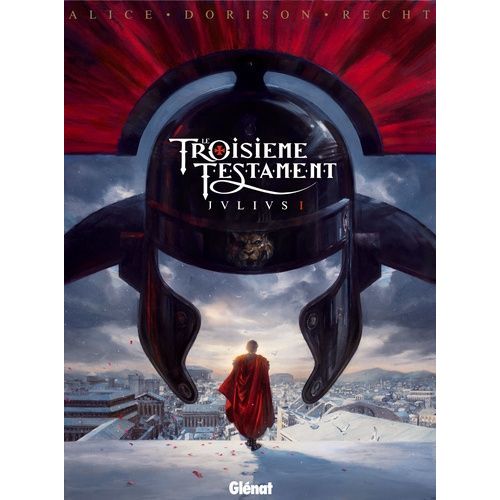 Le Troisième Testament : Julius - Tome 1