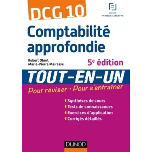 Comptabilité Approfondie Dcg 10 - Tout-En-Un