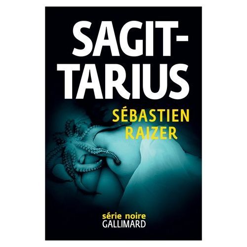 L'alignement Des Équinoxes - Tome 2 - Sagittarius