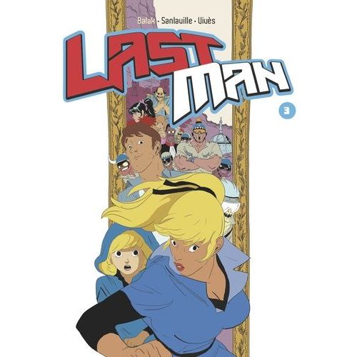 Lastman - Tome 3