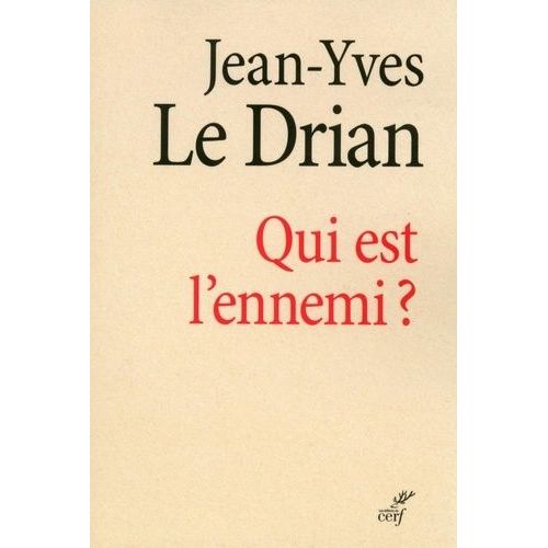 Qui Est L'ennemi ?