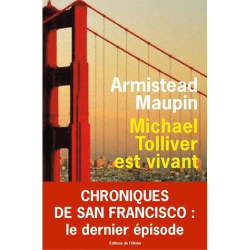 Chroniques De San Francisco - Tome 7 - Michael Tolliver Est Vivant