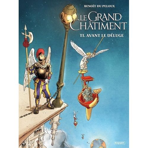 Le Grand Châtiment - Tomes 1 Et 2 - Pack En 2 Volumes : Tome 1, Avant Le Déluge - Tome 2, Le Déluge