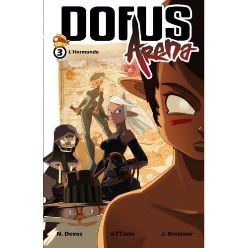 Dofus Arena - Tome 3