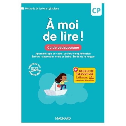 A Moi De Lire ! Cp - Guide Pédagogique