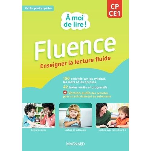 Fluence Cp/Ce1 A Moi De Lire ! - Enseigner La Lecture Fluide