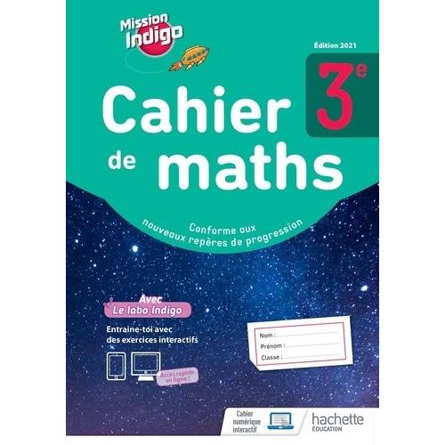Cahier De Maths 3e Mission Indigo