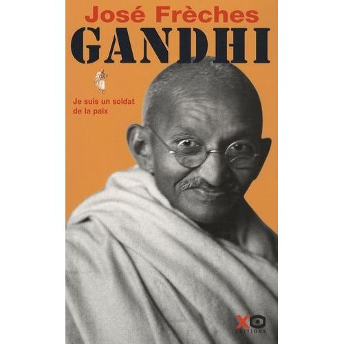 Gandhi - Tome 1, Je Suis Un Soldat De La Paix