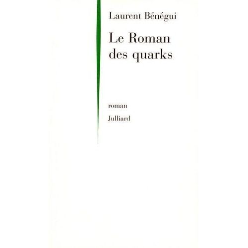 Le Roman Des Quarks