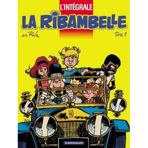 La Ribambelle L'integrale - Tome 1