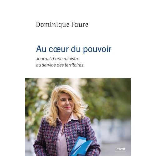 Au Service De La République Des Territoires - Mes Deux Années En Tant Que Ministre En Charge Des Collectivités Locales Et De La Ruralité