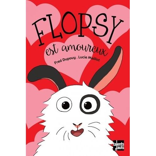Flopsy - Flopsy Est Amoureux